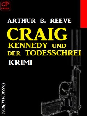 cover image of Craig Kennedy und der Todesschrei